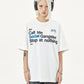 "CALL ME...?" T-SHIRT