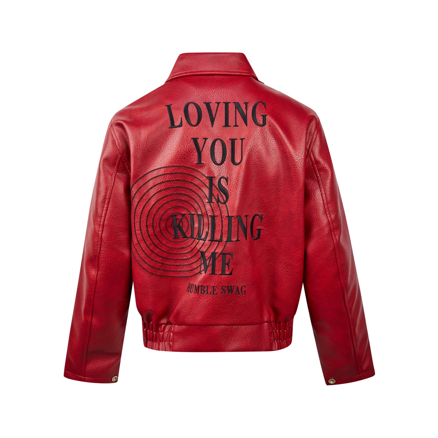 LOVING YOU IS KILLING ME LEATHER JACKET